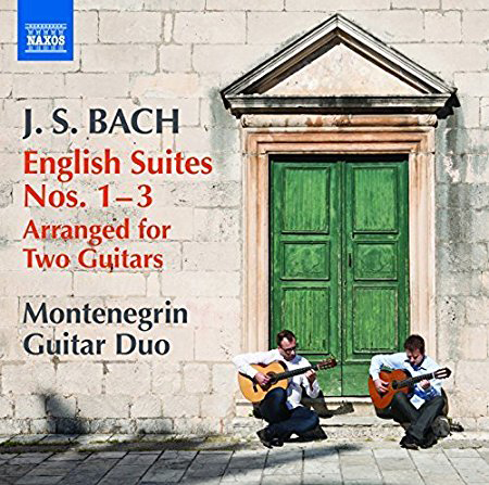 Cover of Bach English Suites Nos. 1–3 by the Montenegrin Guitar Duo