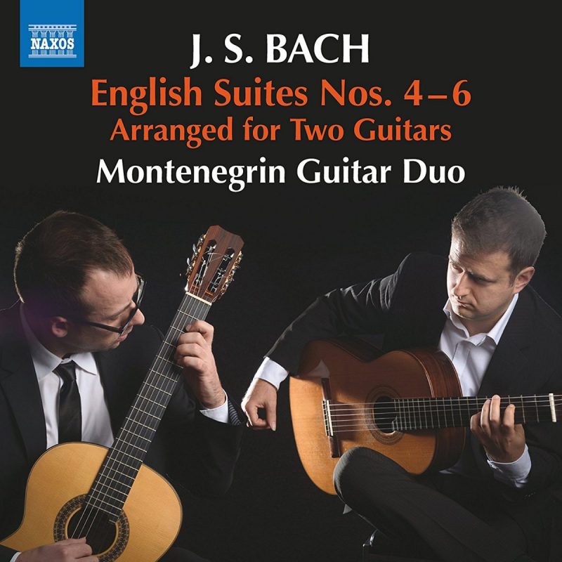 Cover of Bach English Suites Nos. 4–6 by the Montenegrin Guitar Duo